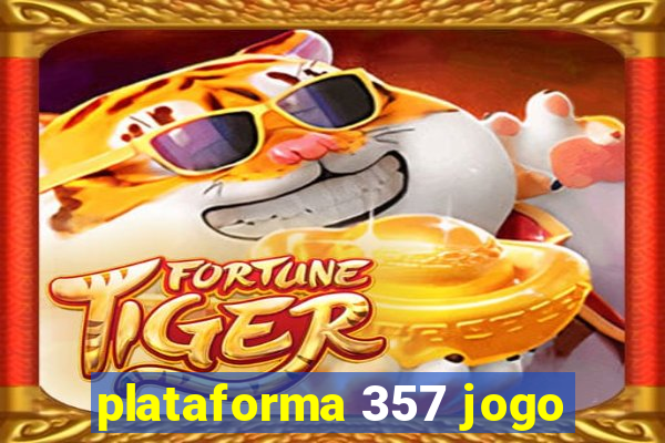 plataforma 357 jogo